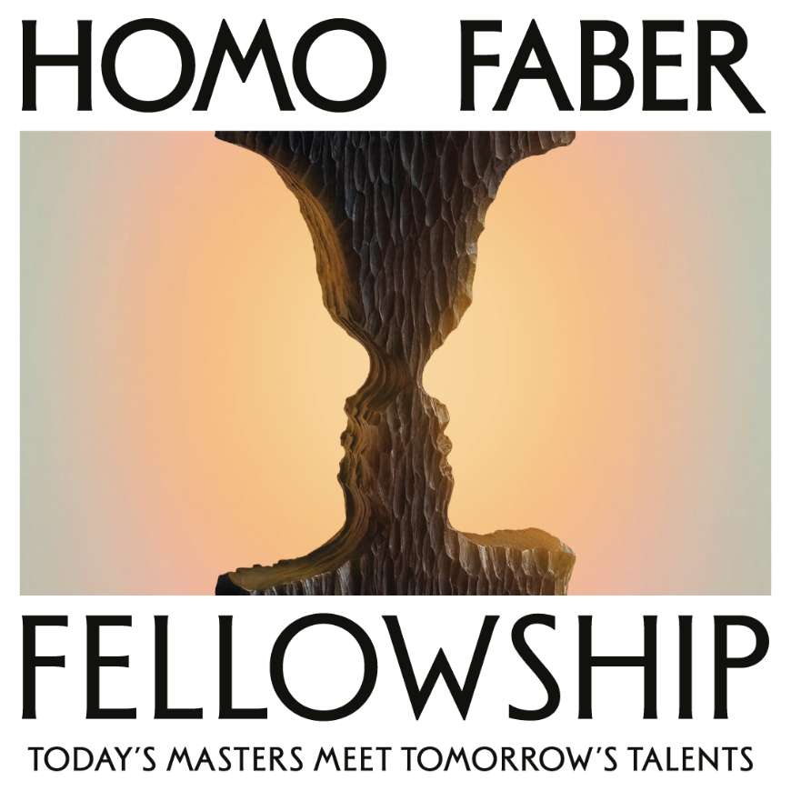 HOMO FABER FELLOWSHIP