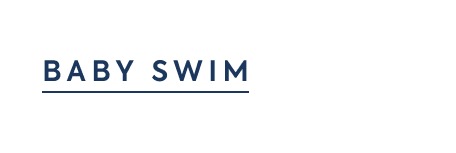 BABY SWIM