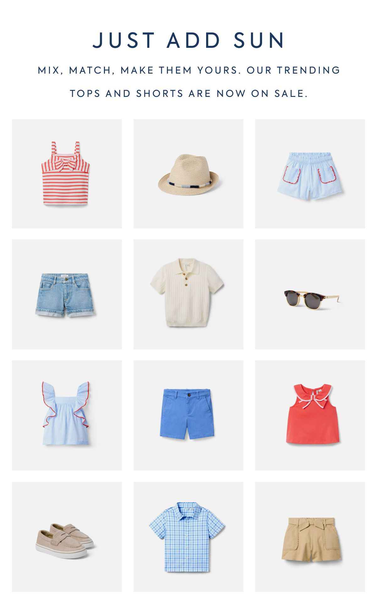 JUST ADD SUN Mix, match, make them yours. Our trending tops&nbsp;and shorts are now on sale.