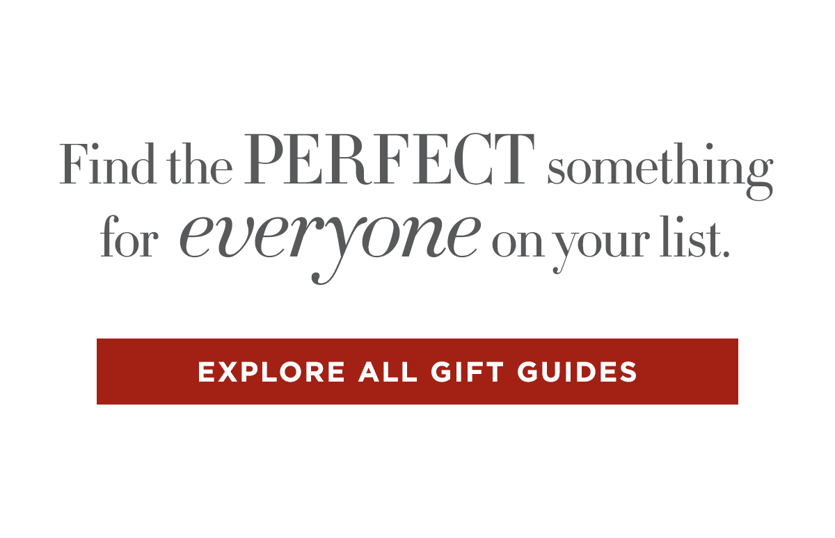 Explore all gift guides