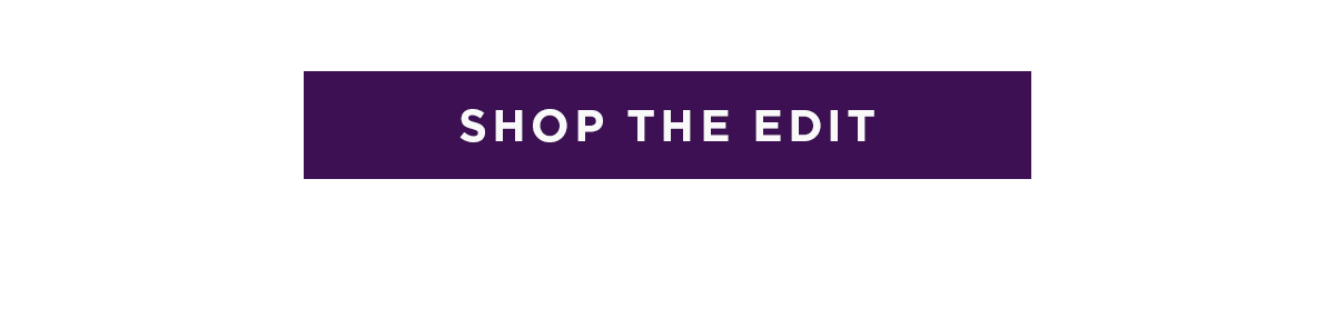 Shop the Edit