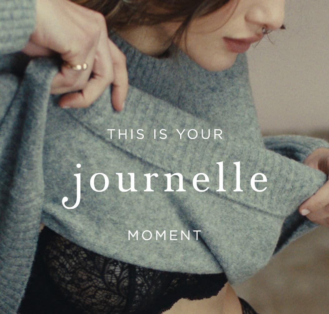 This is your Journelle Moment