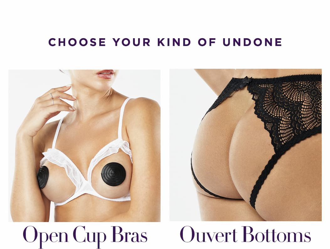 Open Cup Bras + Ouvert Bottoms
