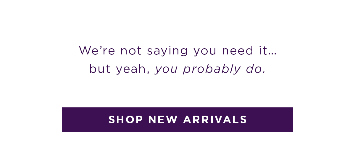 Shop New Arrivals
