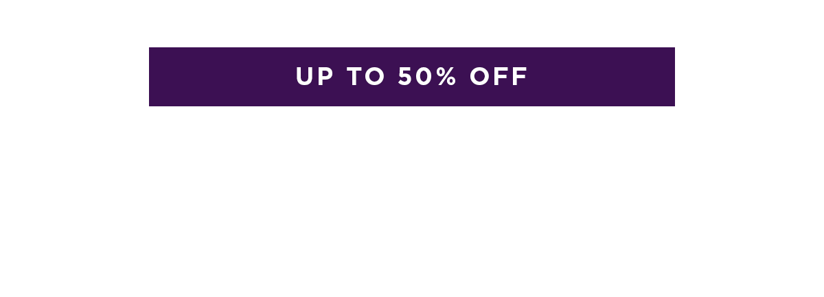Up to 50% off