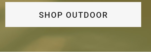 SHOP OUTDOOR