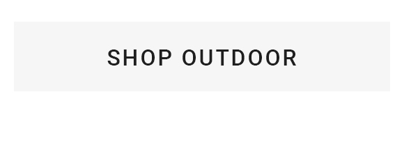 SHOP OUTDOOR