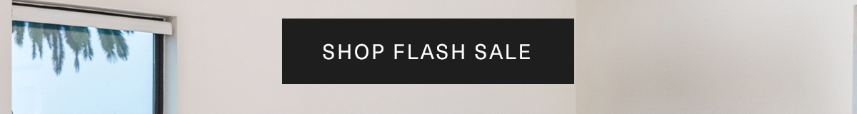 SHOP FLASH SALE