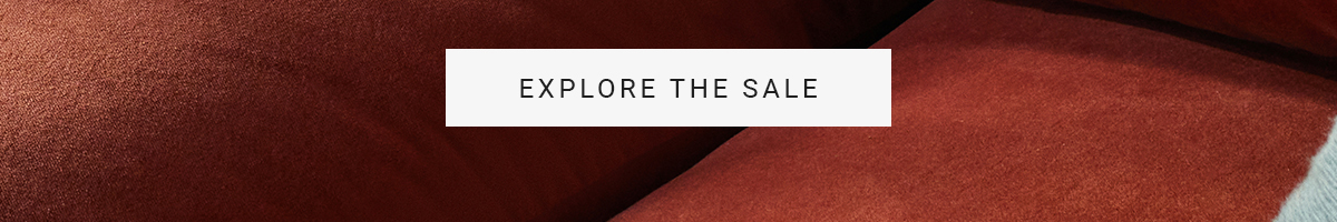 EXPLORE THE SALE