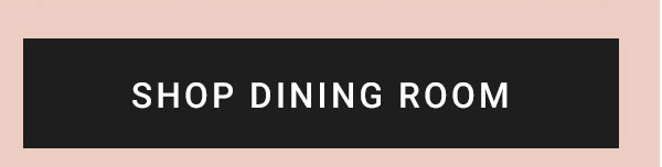 SHOP DINING ROOM