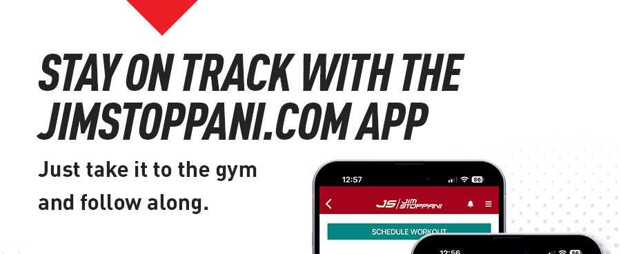 Stay On Track with the Jim Stoppani.com App