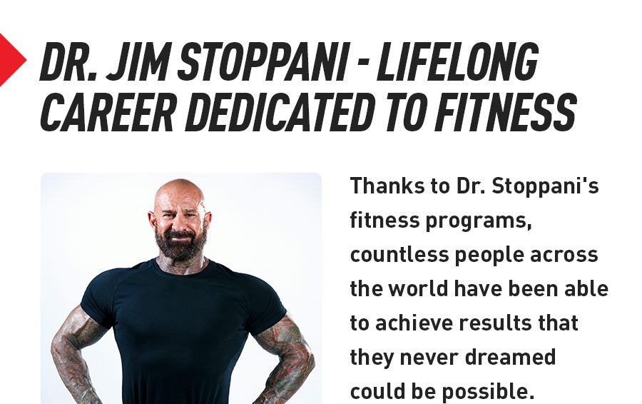 Dr. Jim Stoppani - Lifelong Career Dedicated To Fitness