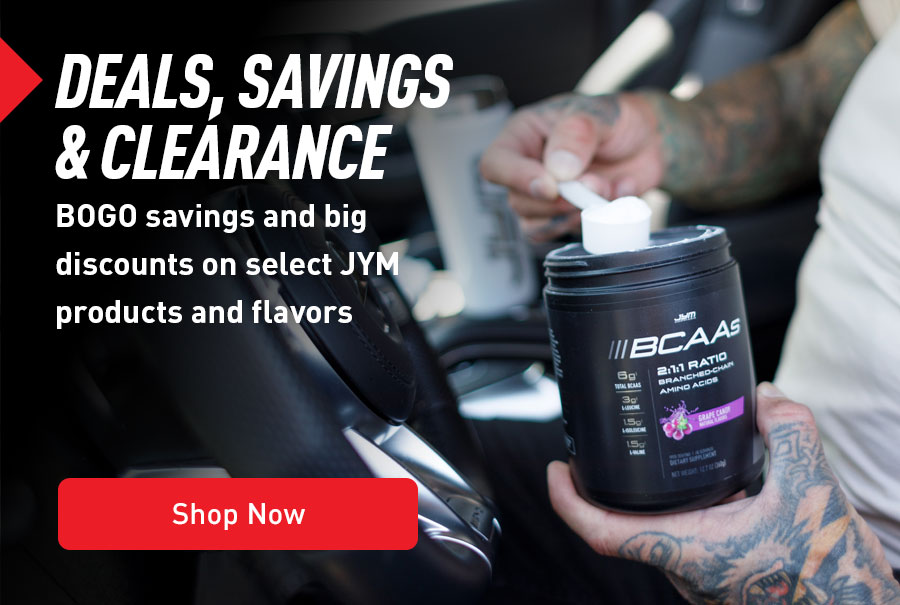 BIG DISCOUNTS ON SELECT JYM SUPPS & FLAVORS