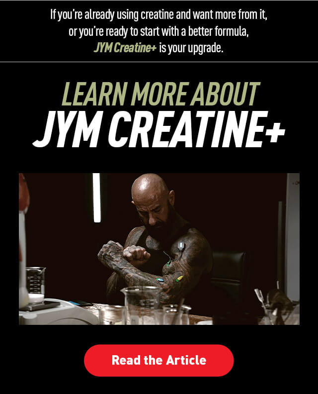 Learn more about JYM Creatine+