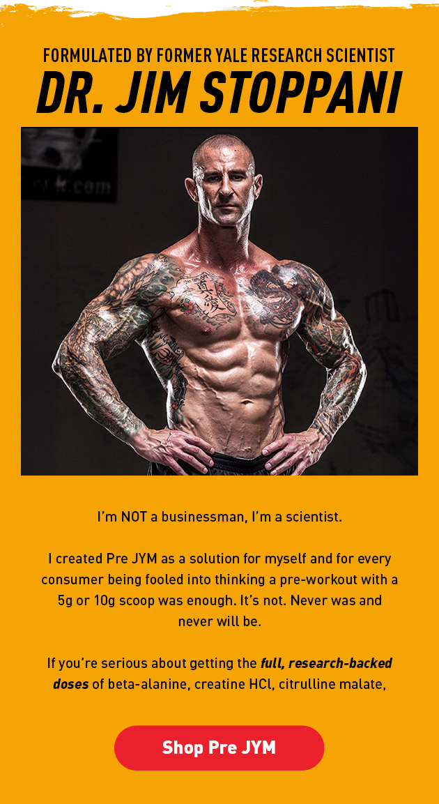Formulate by former Yale research scientist Dr. Jim Stoppani