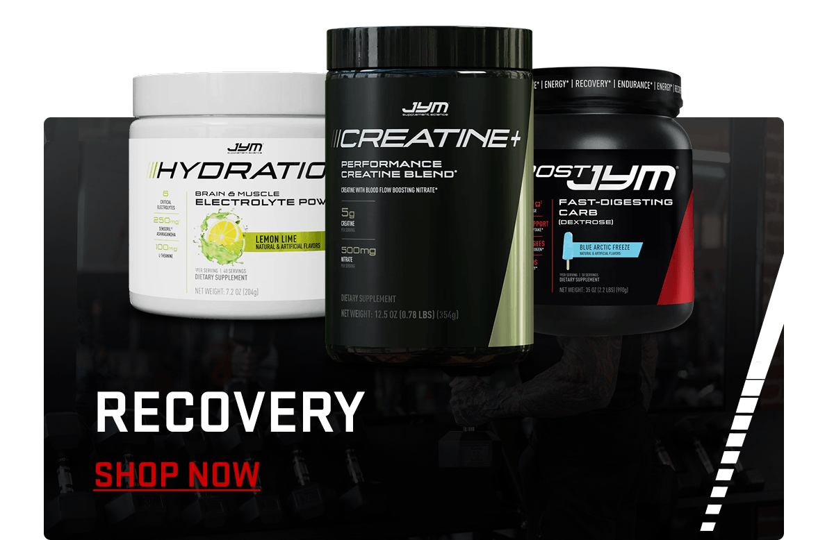 Shop Now (Recovery) - JYM Supplement Science