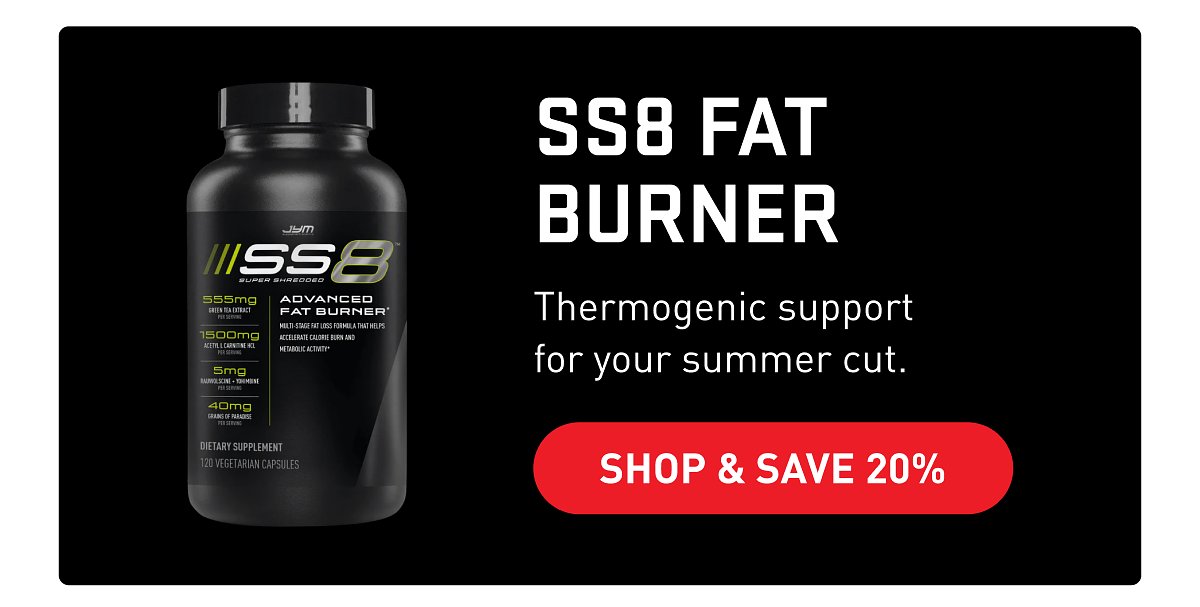 Shop & Save 20% (SS8 Fat Burner) - JYM Supplements