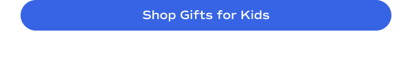 Shop Gifts for Kids