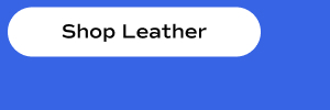 Shop Leather.