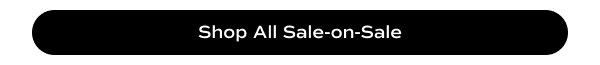 Shop All Sale-on-Sale.
