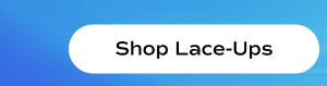 Shop Lace-Ups.