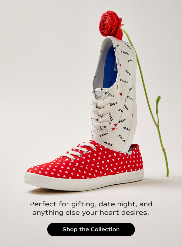 Two exclusive Valentine’s Day prints of the Keds Champion Canvas Lace-Up: a red-and-white heart print and a black-and-white xoxo print. The sneakers are artfully arranged with a long-stemmed pink peony flower. Text under the sneakers says Perfect for gifting, date night, and anything else your heart desires. Shop the Collection.
