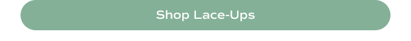 Shop Lace-Ups.