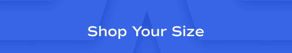 A blue star background says Shop Your Size.