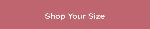 A pink banner says Shop Your Size.