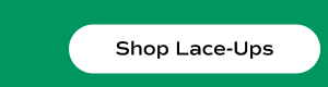 Shop Lace-Ups.