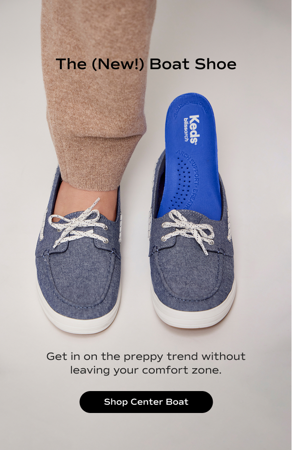 One Center III Boat Chambray Slip-On in blue shown on foot and one with the BlissArch footbed partially removed. The text says The (New!) Boat Shoe. Get in on the preppy trend without leaving your comfort zone. Shop Center Boat.