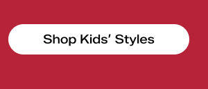 Shop Kids' Styles.
