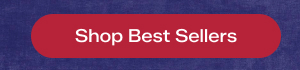 Shop Best Sellers.