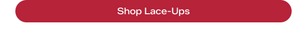 Shop Lace-Ups.