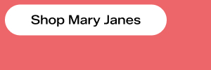 Shop Mary Janes