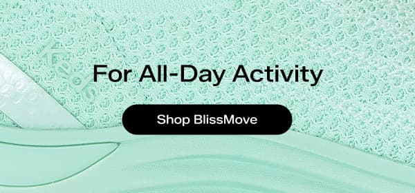 A close-up of our bay-colored knit material seen on the BlissMove Ease. The text says For All-Day Activity. Shop BlissMove.