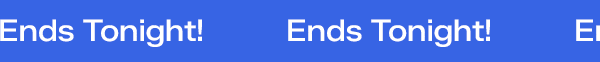 A slim Keds blue banner with moving text says Ends Tonight!