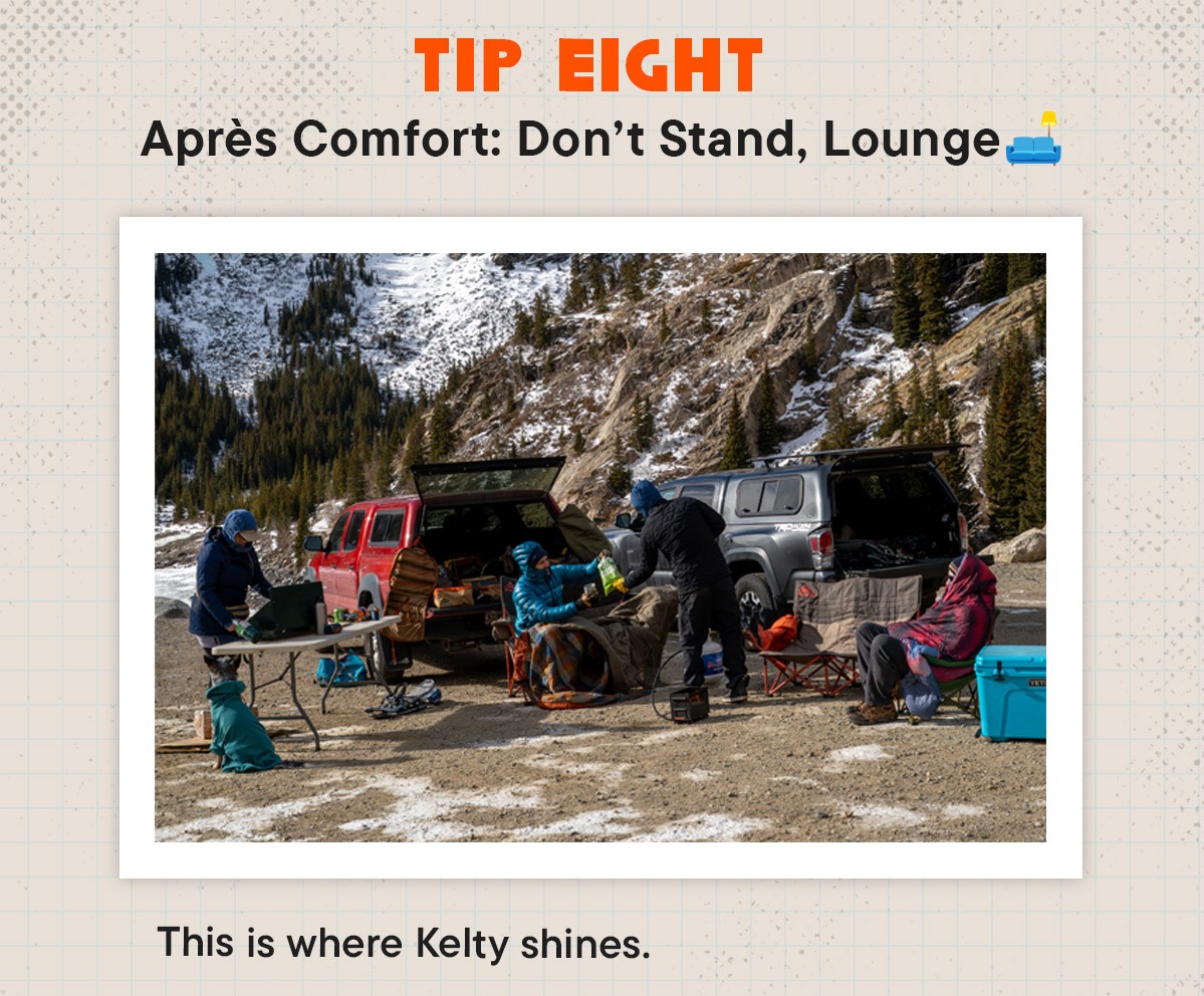 #8 Après Comfort: Don’t Stand, Lounge 🛋️ This is where Kelty shines.