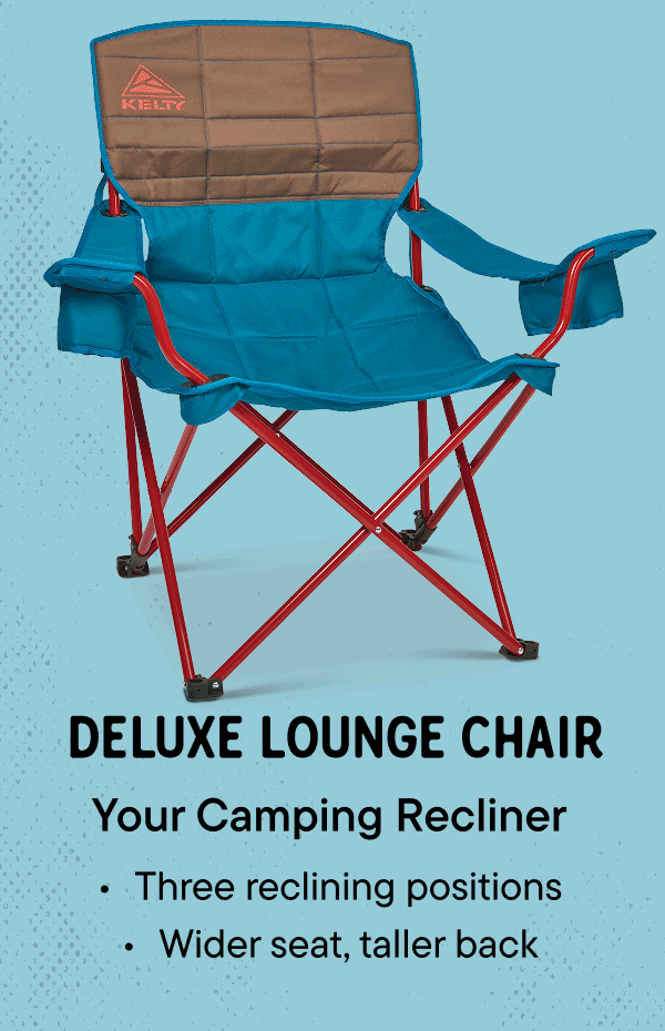 Deluxe Lounge Chair - three reclining positions. Wider seat, taller back. 
