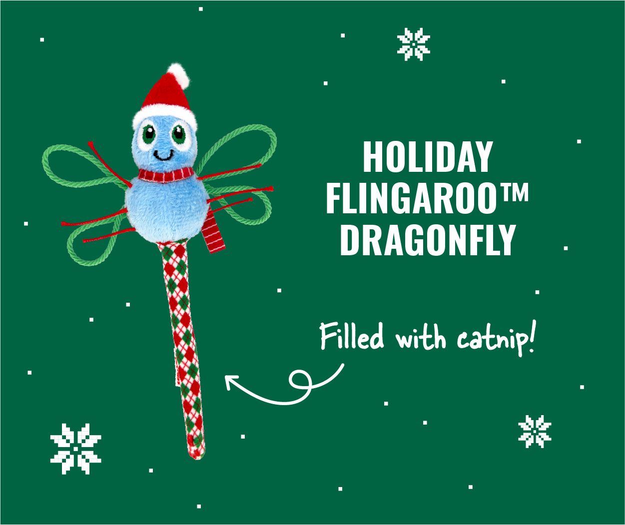 Image of Holiday Flingaroo Dragonfly with arrow pointing to it that says "filled with catnip"