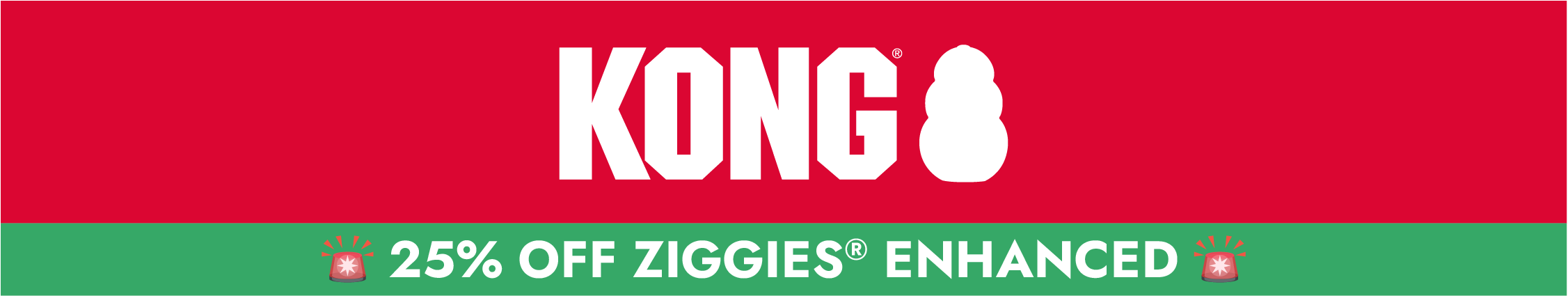 KONG logo and "25% off Ziggies Enhanced"