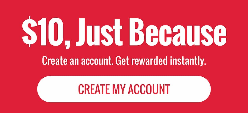 Create a loyalty account, get $10 just because!