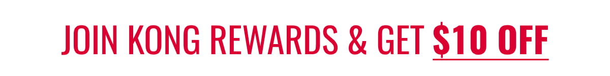 JOIN KONG REWARDS & GET $10 OFF