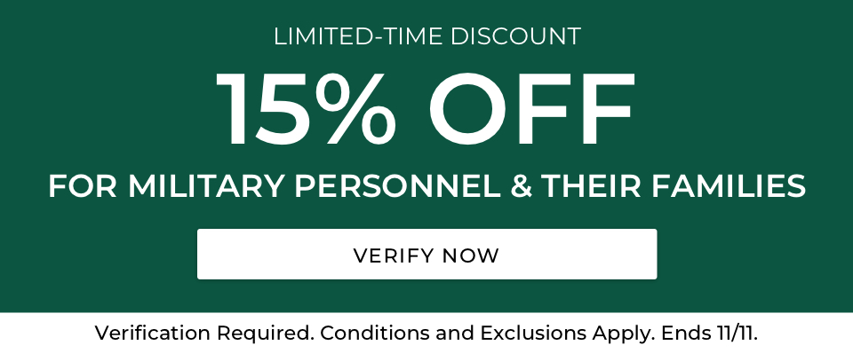 Special discount for eligible customers. 15% Off for Military personnel & their families. Verification required. Conditions and exclusions apply. Ends 11/11/24.