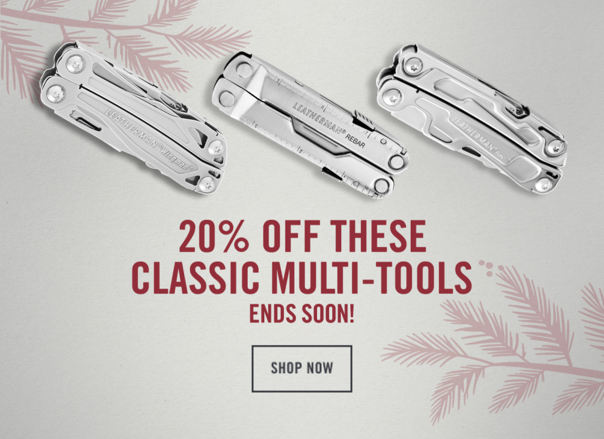 20% off select multi-tools ends soon!