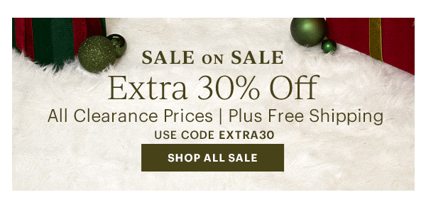 SALE ON SALE  Extra 30% Off  All Clearance Prices | Plus Free Shipping  USE CODE EXTRA30  [SHOP ALL SALE]