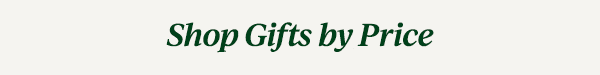 Shop Gifts by Price