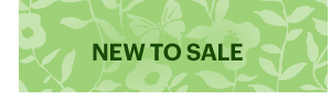 NEW TO SALE