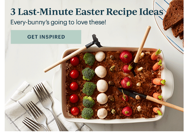 3 Last-Minute Easter Recipe Ideas  Every-bunny's going to love these!  [GET INSPIRED]