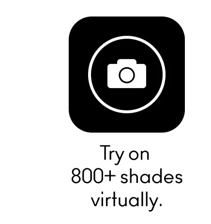 Try on 800+ shades virtually.